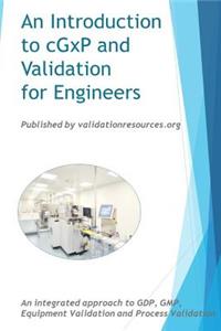 Introduction to cGxP and Validation for Engineers
