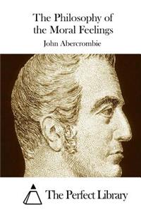 Philosophy of the Moral Feelings