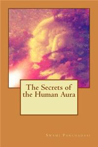 Secrets of the Human Aura