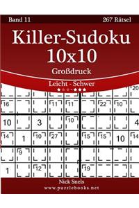 Killer-Sudoku 10x10 Großdruck - Leicht Bis Schwer - Band 11 - 267 Rätsel