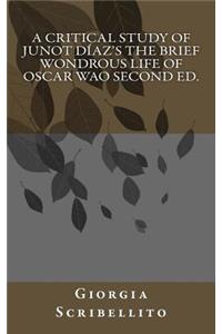 Critical Study of Junot Díaz's The Brief Wondrous Life of Oscar Wao Second Ed.