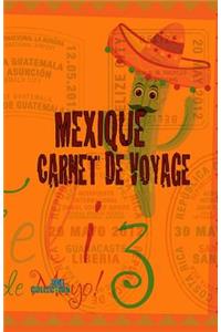 Mexique. Carnet de voyage