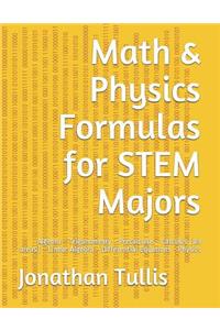 Math & Physics Formulas for STEM Majors