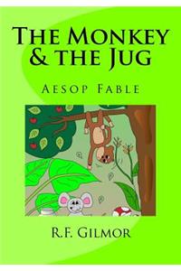 The Monkey & the Jug