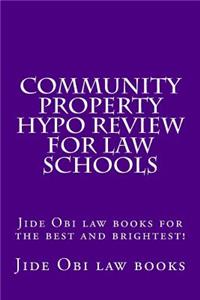 Community Property Hypo Review for Law Schools: Jide Obi Law Books for the Best and Brightest!