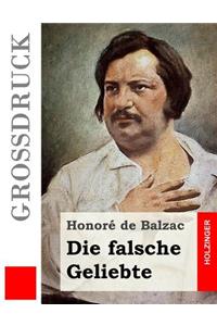 Die falsche Geliebte (Großdruck)