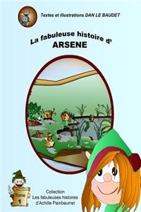 La Fabuleuse Histoire d'Arsene