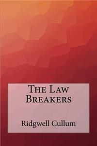 The Law Breakers