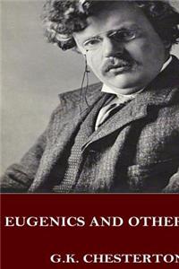 Eugenics and Other Evils