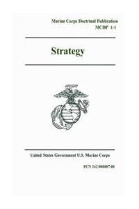 Marine Corps Doctrinal Publication MCDP 1-1 Strategy 12 November 1997