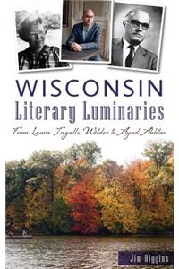 Wisconsin Literary Luminaries