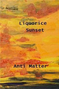 Liquorice Sunset