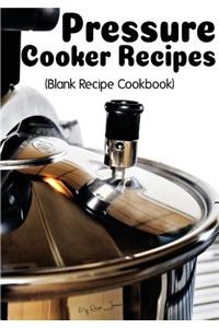 Pressure Cooker Recipes