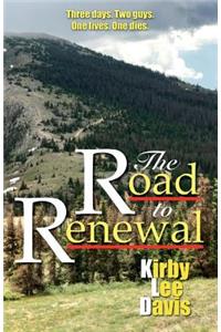 The Road to Renewal, Volume 1