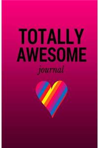 Totally Awesome Journal