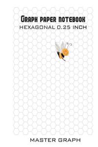 Graph Paper Notebook: 100 Pages Hexagonal 0.25 Inch