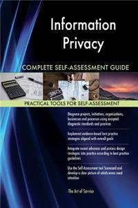 Information Privacy Complete Self-Assessment Guide