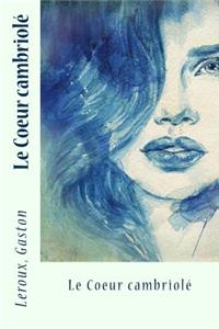 Le Coeur cambriolé