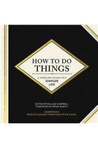 How to Do Things