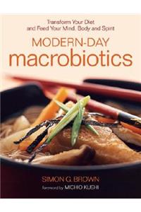 Modern-Day Macrobiotics