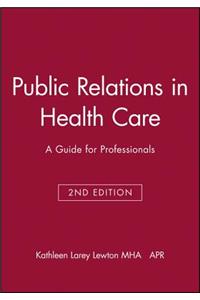 Public Relations in Health Care