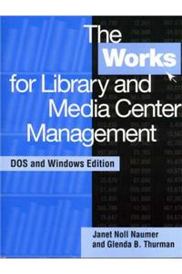 The Works for Library and Media Center Management