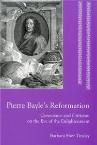 Pierre Bayle's Reformation
