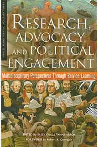 Research, Advocacy, and Political Engagement