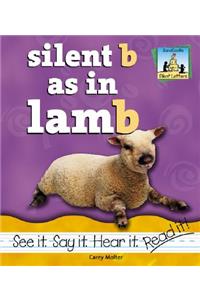 Silent B as in Lamb