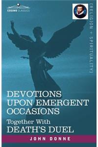 Devotions Upon Emergent Occasions and Death's Duel