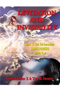 Levitation And Invisibility