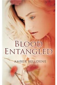 Blood Entangled