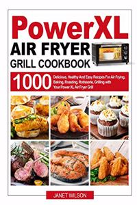 Power XL Air Fryer Grill Cookbook