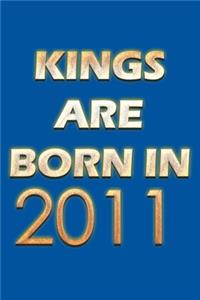 Kings Are Born In 2011 Notebook