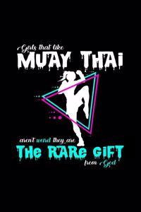 Girls that like Muay Thai are the rare gift