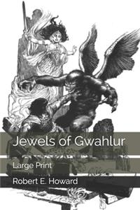 Jewels of Gwahlur