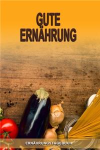 Ernährungstagebuch - Gute Ernährung