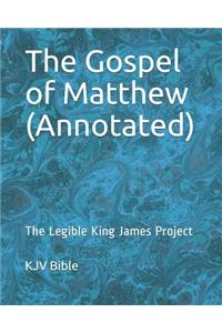 The Gospel of Matthew (Annotated)