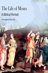 The Life of Moses
