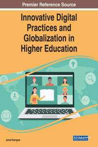 Innovative Digital Practices and Globalization in Higher Education
