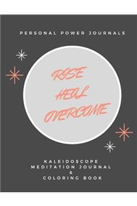 Rise Heal Overcome