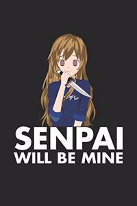 Senpai Will Be Mine