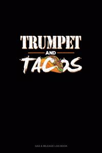 Trumpet And Tacos