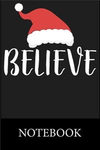 Believe Christmas Notebook