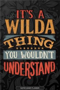 Its A Wilda Thing You Wouldnt Understand