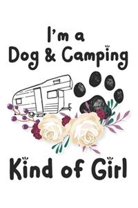 I'm a Dog & Camping Kind of Girl