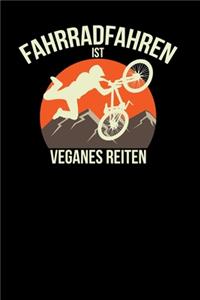 Fahrradfahren ist veganes reiten: 6x9 Bicycle - dotgrid - dot grid paper - notebook - notes