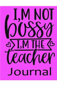 I, m Not Bossy I, m The Teacher Journal