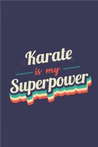 Karate Is My Superpower