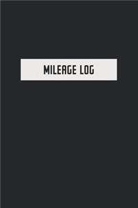 Mileage Log: Auto Mileage Log Book - Car Miles Tracker For Taxes and Expenses - Luxurious Black Cover